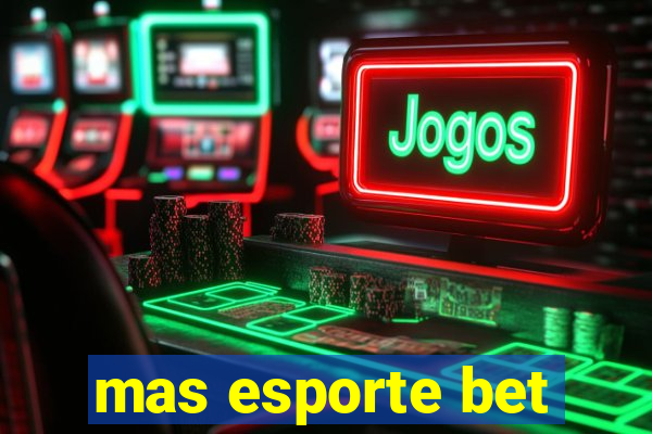 mas esporte bet